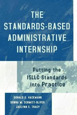 The Standards-Based Administrative Internship 1