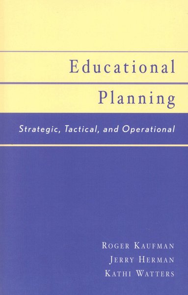 Roger Kaufman, Kathi Watters, Jerry Herman - Educational Planning, Häftad
