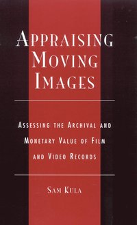 bokomslag Appraising Moving Images