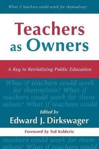 bokomslag Teachers As Owners