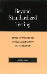 bokomslag Beyond Standardized Testing