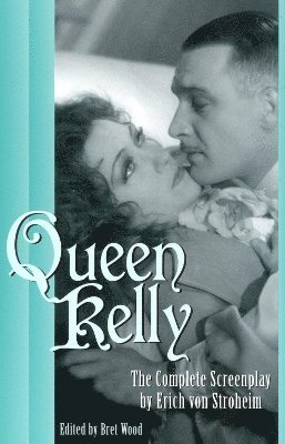 Bret Wood - Queen Kelly, Häftad