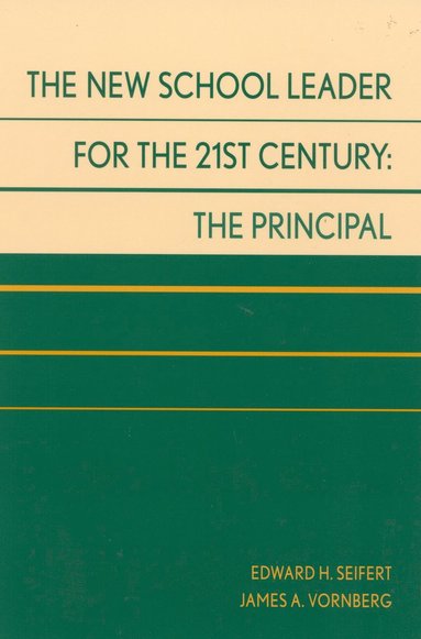 bokomslag New School Leader for the 21st Century
