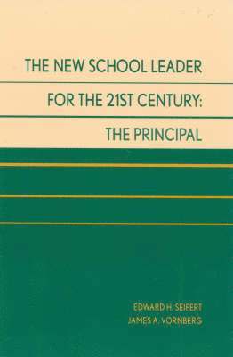 bokomslag New School Leader for the 21st Century