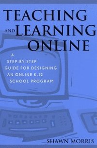 bokomslag Teaching and Learning Online