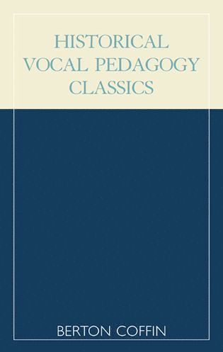 bokomslag Historical Vocal Pedagogy Classics