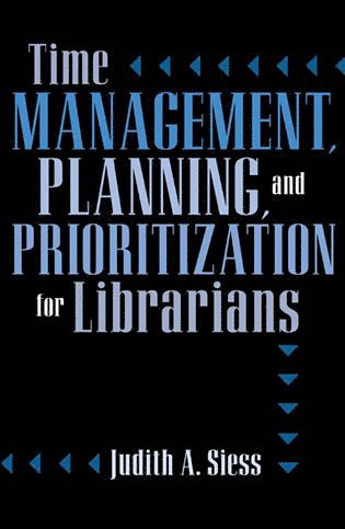 bokomslag Time Management, Planning, and Prioritization for Librarians