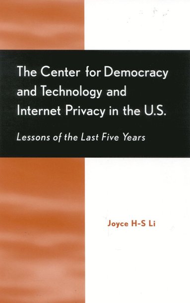 bokomslag Center for Democracy and Technology and Internet Privacy in the U.S.