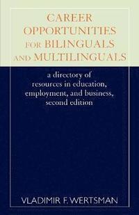 bokomslag Career Opportunities for Bilinguals and Multilinguals