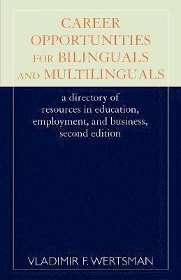 Career Opportunities for Bilinguals and Multilinguals 1