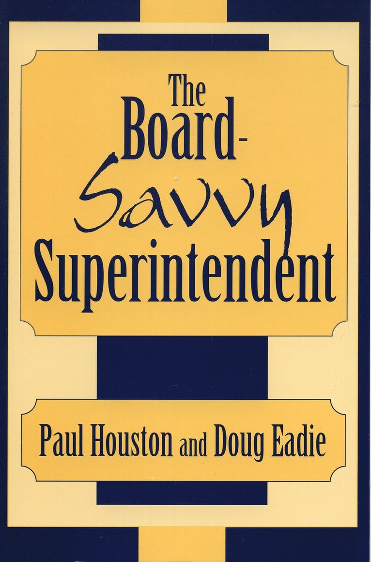 Board-Savvy Superintendent