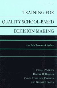 bokomslag Training for Quality School-Based Decision Making