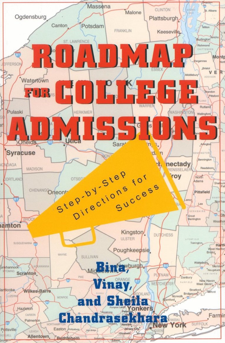 Bina Chandrasekhara, Vinay Chandrasekhara, Sheila Chandrasekhara - Roadmap For College Admissions, Häftad