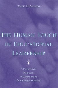 bokomslag The Human Touch in Education Leadership