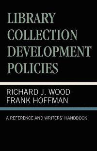 bokomslag Library Collection Development Policies