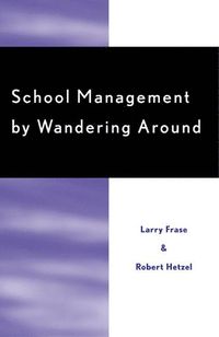 bokomslag School Management by Wandering Around