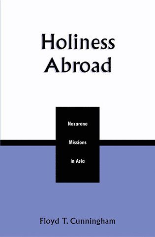 Floyd T. Cunningham - Holiness Abroad, Häftad
