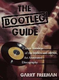 bokomslag The Bootleg Guide