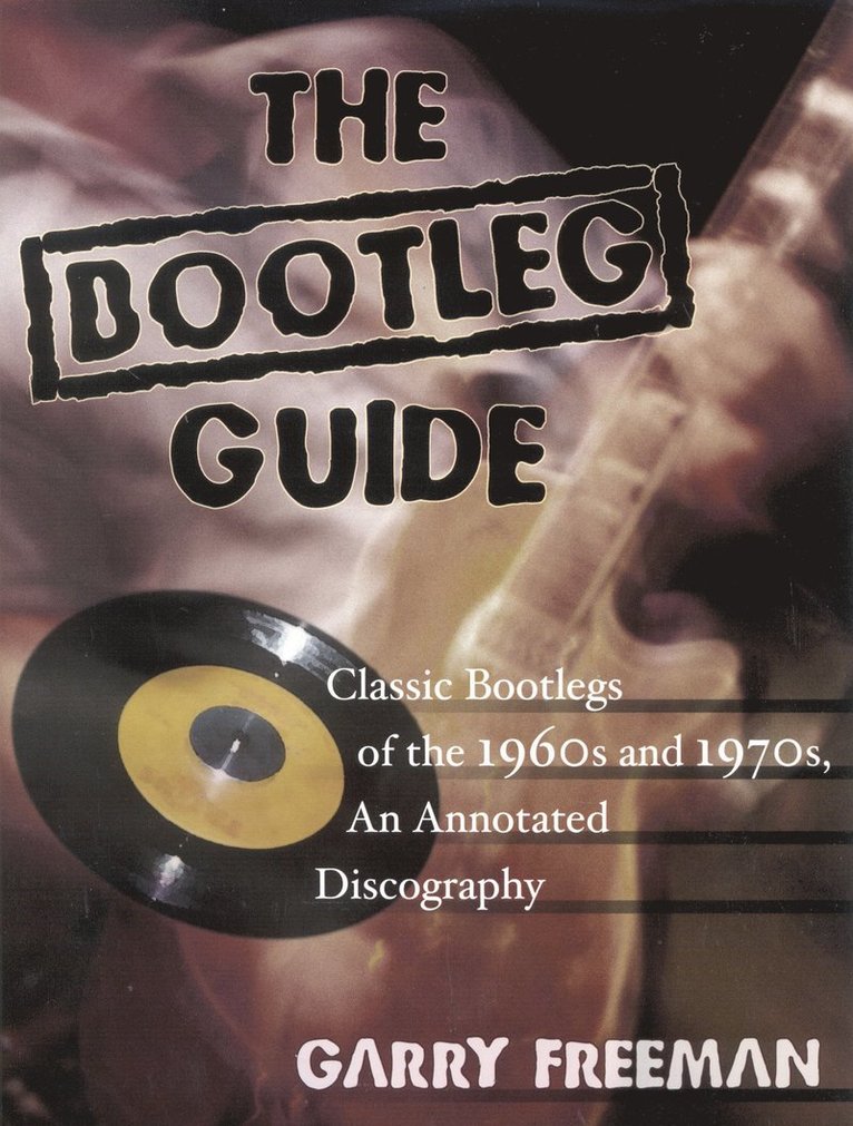 Bootleg Guide