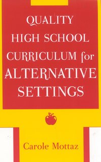 bokomslag Quality High School Curriculum for Alternative Settings