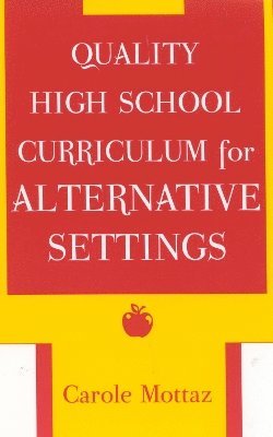 bokomslag Quality High School Curriculum for Alternative Settings