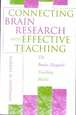 bokomslag Connecting Brain Research With Effective Teaching