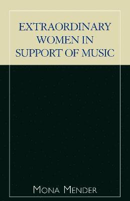 Extraordinary Women in Support of Music 1