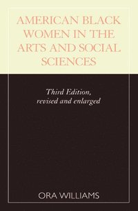bokomslag American Black Women in the Arts and Social Sciences
