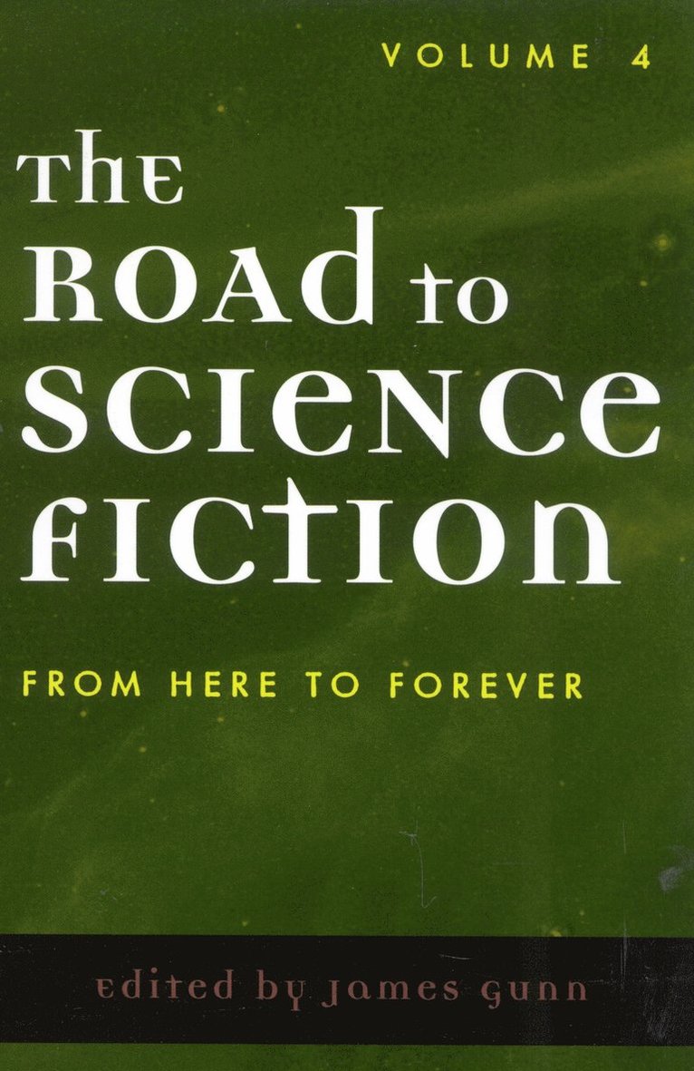 Road to Science Fiction: From Here to Forever