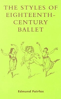 The Styles of Eighteenth-Century Ballet 1