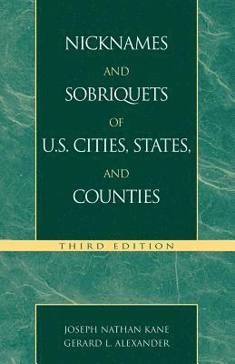 Nicknames and Sobriquets of U.S. Cities, States, and Counties 1