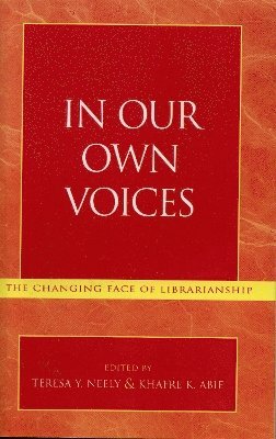Teresa Y. Neely, Khafre K. Abif - In our own voices, Häftad