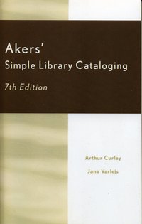 bokomslag Akers' Simple Library Cataloging