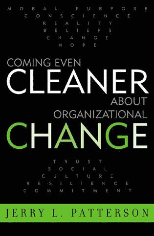 bokomslag Coming Even Cleaner About Organizational Change