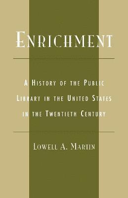 Lowell A. Martin, Lowell a. Martin - Enrichment, Häftad