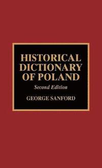 bokomslag Historical Dictionary of Poland