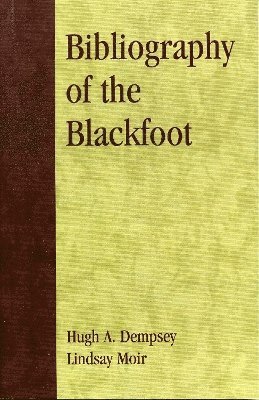 Bibliography of the Blackfoot 1