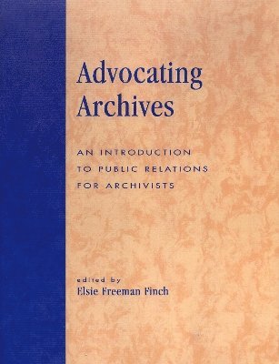 bokomslag Advocating Archives