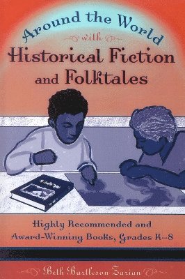 Around the World with Historical Fiction and Folktales 1