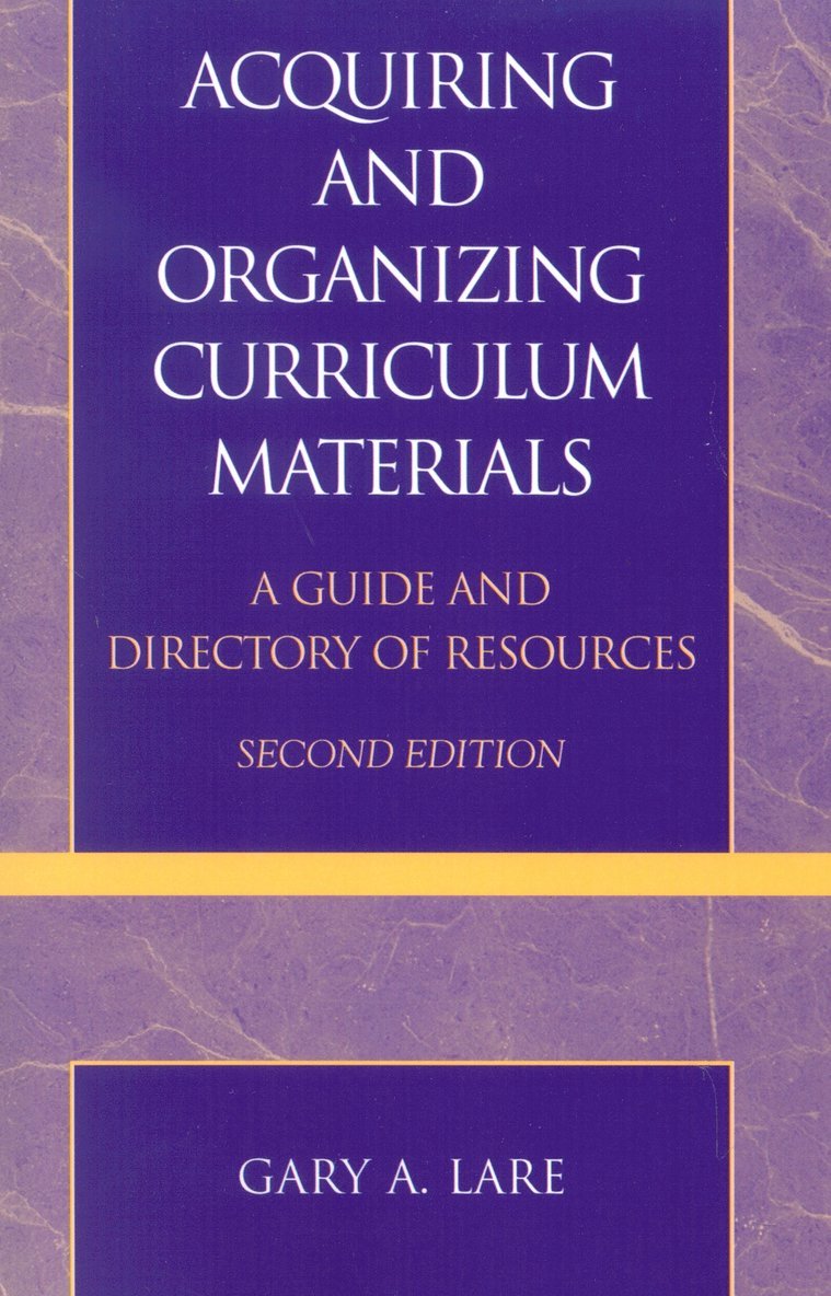 Gary A. Lare - Acquiring and Organizing Curriculum Materials, Häftad