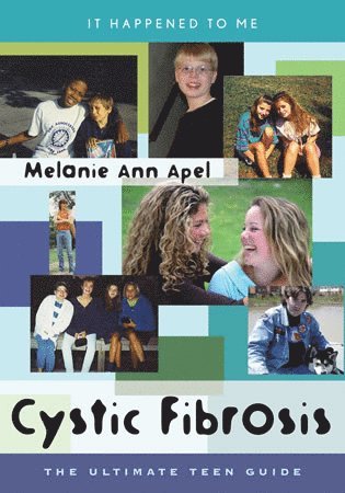 Melanie Ann Apel - Cystic Fibrosis, Inbunden