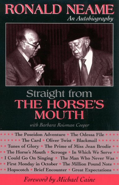 Ronald Neame, with Barbara Roisman Cooper - Straight from the Horse's Mouth, Häftad