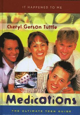 Cheryl Gerson Tuttle - Medications, Inbunden