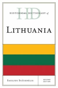 bokomslag Historical Dictionary of Lithuania