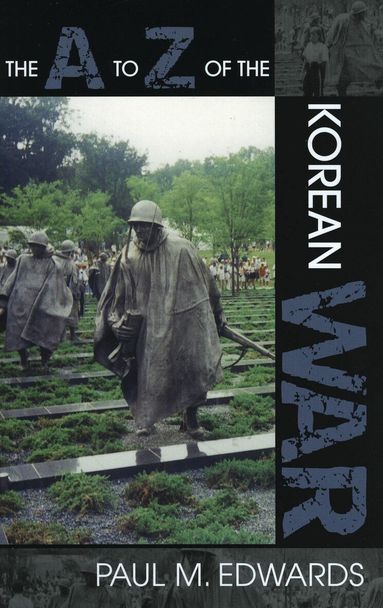Paul M. Edwards - A to Z of the Korean War, Häftad
