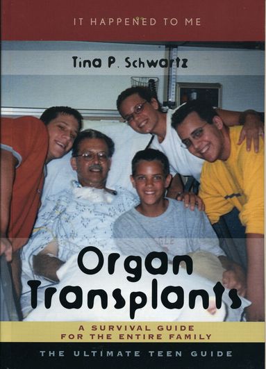 Tina P. Schwartz - Organ Transplants, Inbunden