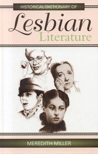 bokomslag Historical Dictionary of Lesbian Literature