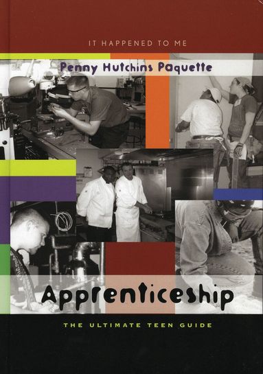 Penny Hutchins Paquette - Apprenticeship, Inbunden