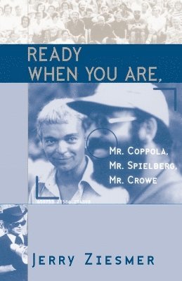 Ready When You Are, Mr. Coppola, Mr. Spielberg, Mr. Crowe 1