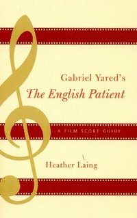 bokomslag Gabriel Yared's The English Patient